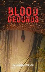 Blood Grounds: The Complete Collection 