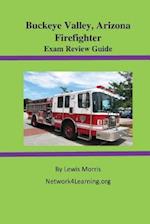 Buckeye Valley, Arizona Firefighter Exam Review Guide