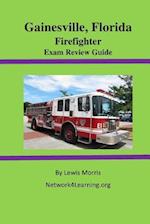 Gainesville, Florida Firefighter Exam Review Guide