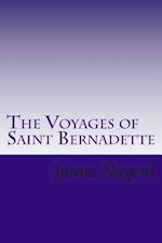 The Voyages of Saint Bernadette