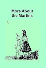 More about the Martins