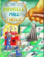 The Birdville Mall Fiasco