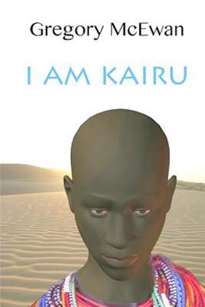 I Am Kairu