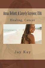 Anna Heliott, a Lonely Survivor, USA