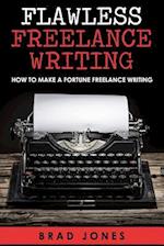 Flawless Freelance Writing