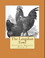 The Langshan Fowl