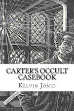 Carter's Occult Casebook