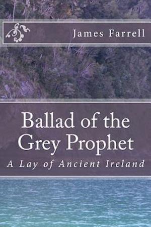 Ballad of the Grey Prophet