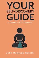 Your Self Discovery Guide: A Journey Into Yourself 