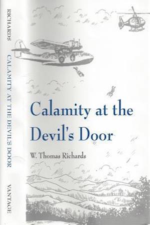 Calamity At The Devil's Door