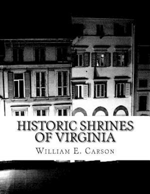 Historic Shrines of Virginia