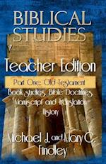 Biblical Studies Teacher Edition Part One