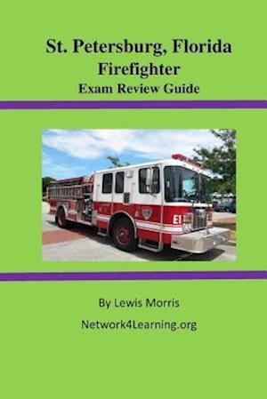 St. Petersburg, Florida Firefighter Exam Review Guide