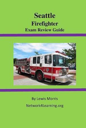 Seattle Firefighter Exam Review Guide