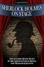 Sherlock Holmes on Stage