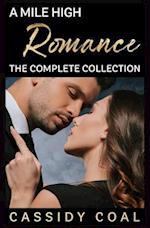 A Mile High Romance: The Complete Collection 