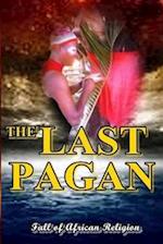 The Last Pagan