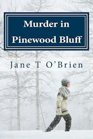 Murder in Pinewood Bluff