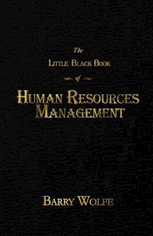 The Little Black Book of Human Resources Management