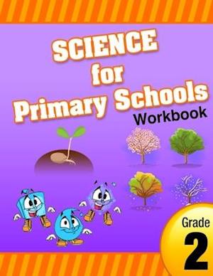 Science for Primary Schools grade 2