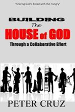 Building the House of God