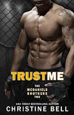 Trust Me 1-3, the Complete Collection
