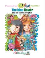 The Blue Flower and the Carbon Footprint