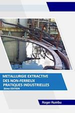 Metallurgie Extractive Des Non-Ferreux