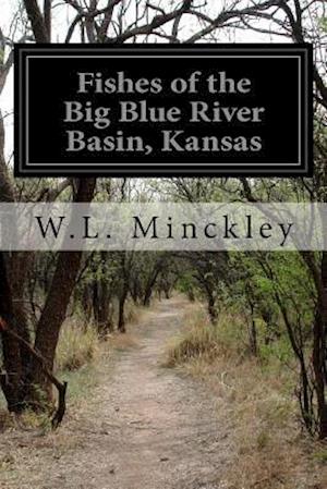 Fishes of the Big Blue River Basin, Kansas