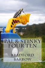 Pal & Stinky Four Ten