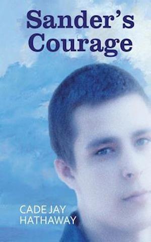 Sander's Courage
