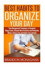 Best Habits to Organize Your Day