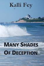 Many Shades of Deception