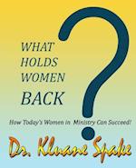 What Holds Women Back?