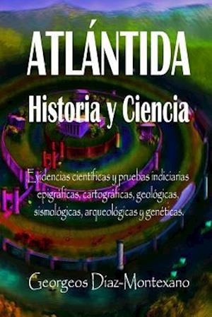 Atlántida Historia Y Ciencia