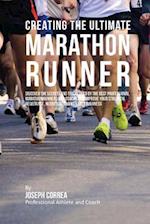 Creating the Ultimate Marathon Runner