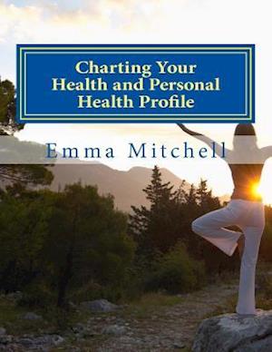 Charting Your Health and Personal Health Profile