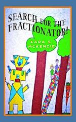 Search for the Fractionator!