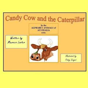 Candy Cow and the Caterpillar