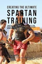 Creating the Ultimate Spartan Training