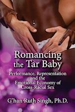 Romancing the Tar Baby