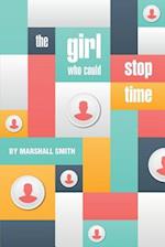 The Girl Who Could Stop Time