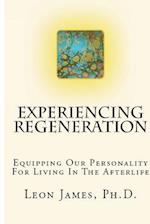 Experiencing Regeneration