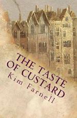 The Taste of Custard