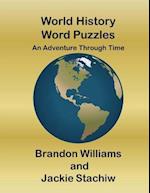 World History Word Puzzles: An Adventure Through Time 