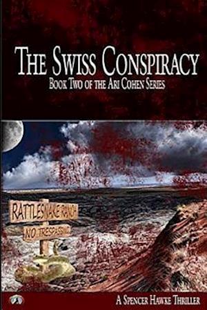 The Swiss Conspiracy