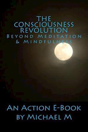 The Consciousness Revolution