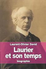 Laurier Et Son Temps