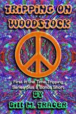 Tripping on Woodstock