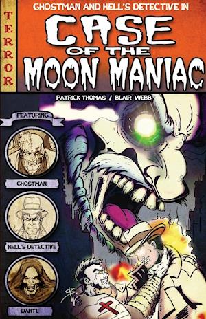 The Case of the Moon Maniac